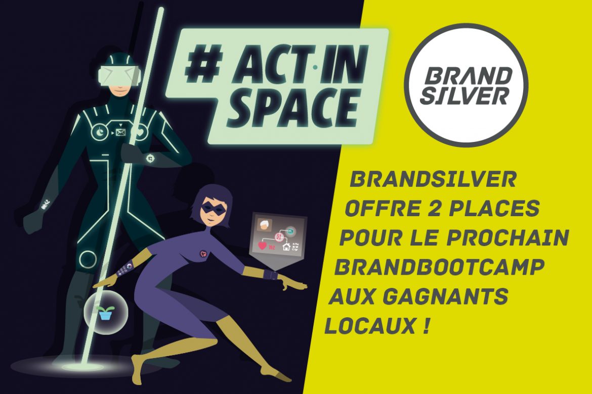 BrandSilver accompagne les équipes #ActInSpace Cannes les 20 & 21 mai 2016